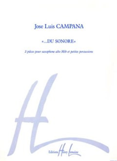 José-Luis Campana - Du sonore