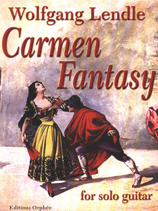 Wolfgang Lendle - Carmen Fantasy