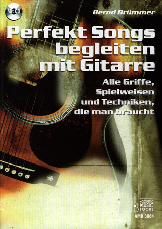 Bernd Brümmer - Perfekt Songs begleiten mit Gitarre