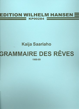 Kaija Saariaho - Grammaire Des Reves