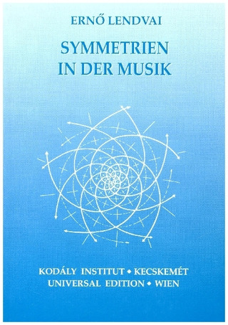 Ernő Lendvai - Symmetrien in der Musik