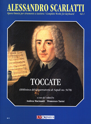 Alessandro Scarlatti - Opera Omnia per strumento a tastiera 1 – Toccate
