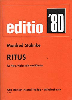 Stahnke Manfred - Ritus für Flöte, Violoncello und Klavier