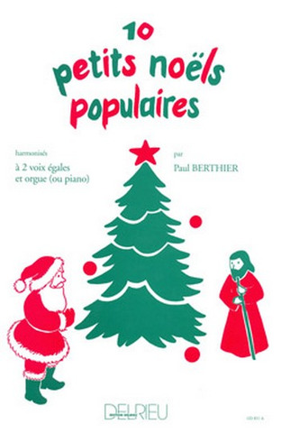 Paul Berthier - 10 petits noëls populaires