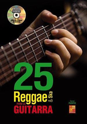 Daniel Puentes - 25 reggae y ska para la guitarra