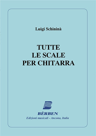 Luigi Schininà - Tutte le scale per chitarra
