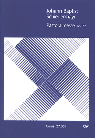 Johann Baptist Schiedermayr - Pastoralmesse in C op. 72