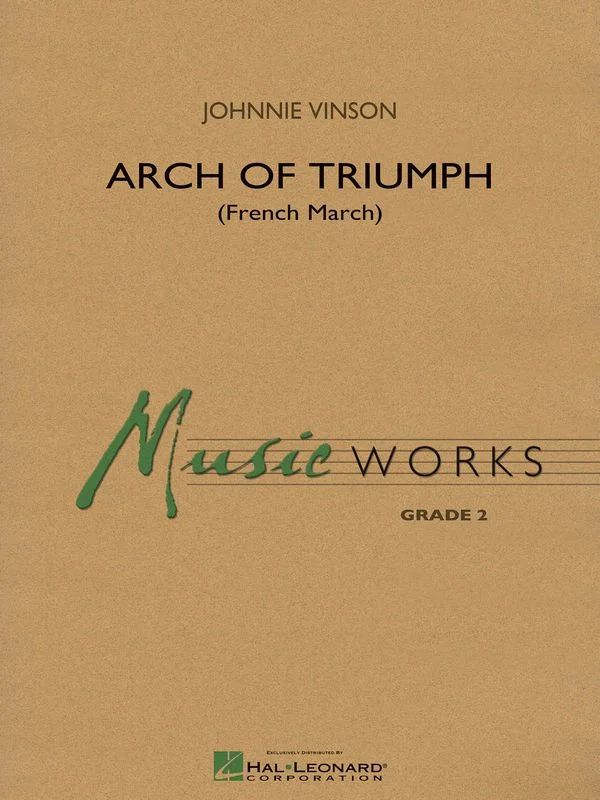 Johnnie Vinson - Arch of Triumph (French March)