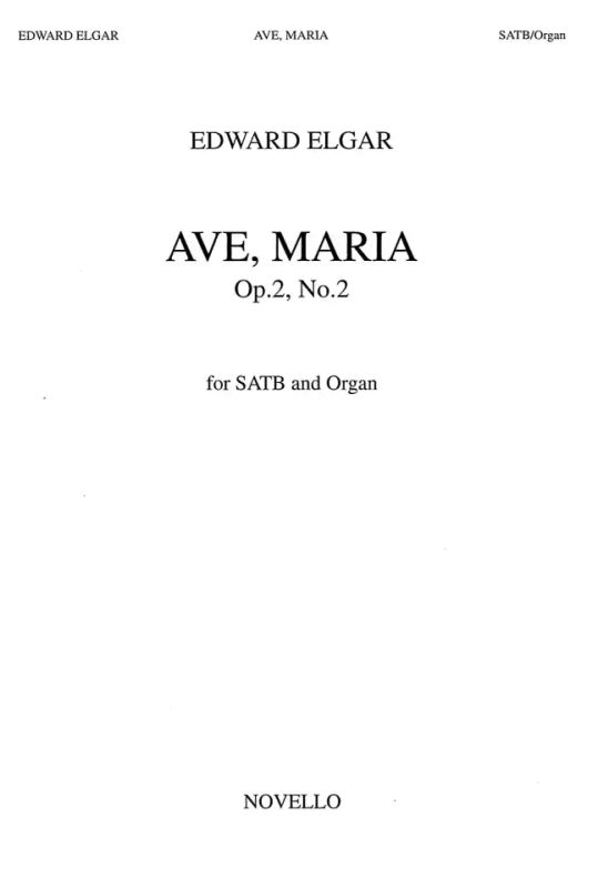 Edward Elgar - Ave, Maria Op.2 No.2