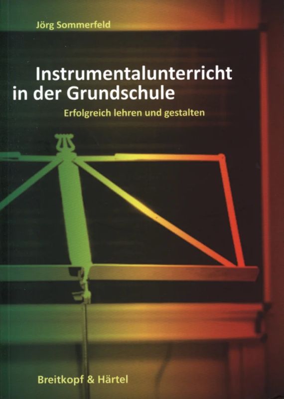 Jörg Sommerfeld - Instrumentalunterricht in der Grundschule
