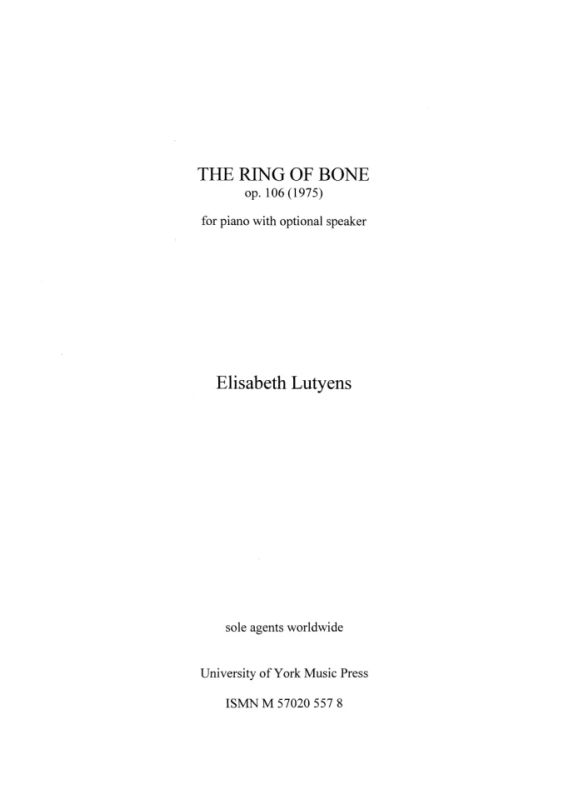 Elisabeth Lutyens - The Ring Of Bone Op.106