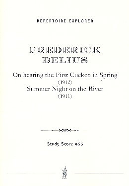 Frederick Delius - On hearing the first Cuckoo in Spring / Summer Night on the River