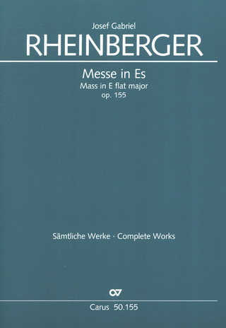 Josef Rheinberger - Missa in Es op. 155