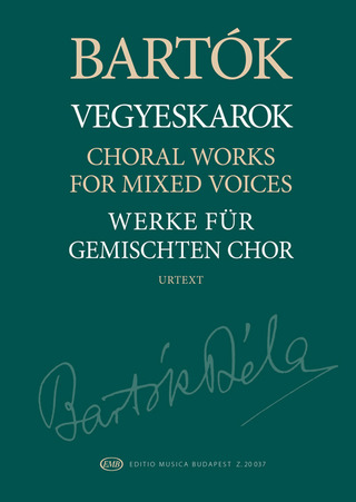 Béla Bartók: Choral Works for mixed chorus