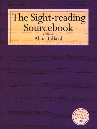The Sight-Reading Sourcebook For Piano Grade Three