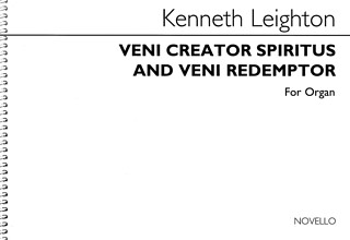 Kenneth Leighton - Veni Creator Spiritus And Veni Redemptor