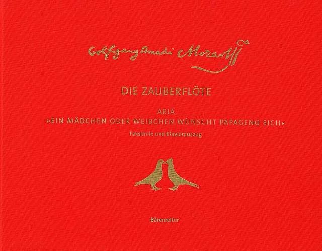 Wolfgang Amadeus Mozart - "Ein Mädchen oder Weibchen wünscht Papageno sich" (0)