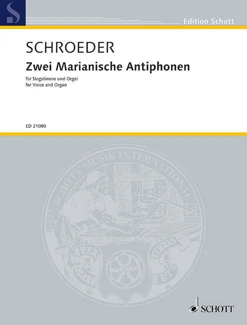 Hermann Schroeder - Zwei Marianische Antiphonen