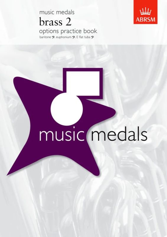 Music Medals: Brass 2 Options Practice Book