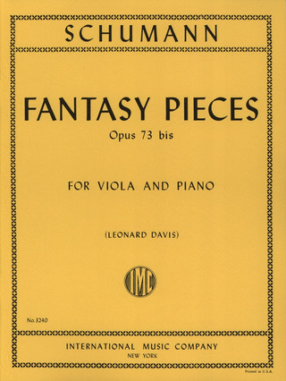 Robert Schumann - Fantasy Pieces op. 73b