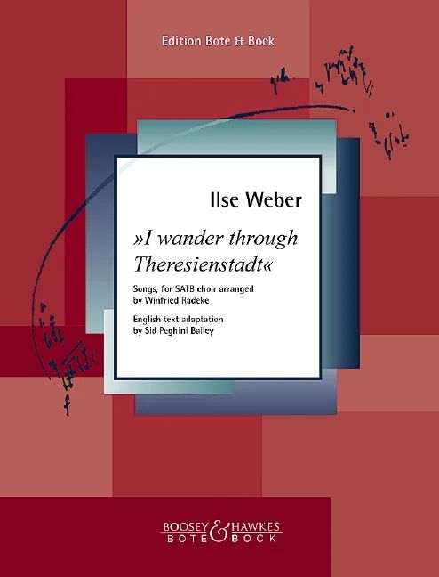 Ilse Weber - I wander through Theresienstadt