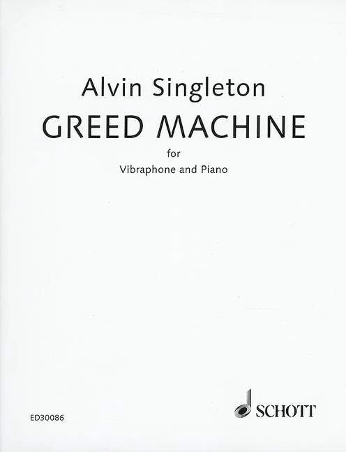 Alvin Singleton - Greed Machine
