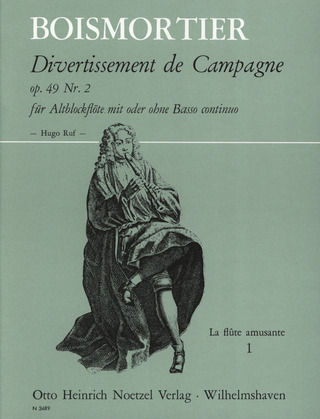 Joseph Bodin de Boismortier - Divertissement de Campagne für Altblockflöte mit oder ohne Basso continuo op. 49 Nr. 2