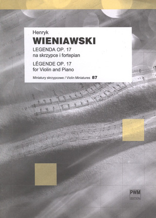 Henryk Wieniawski - Legend Op 17