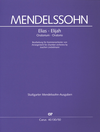 Felix Mendelssohn Bartholdy: Elias op. 70 MWV A 25
