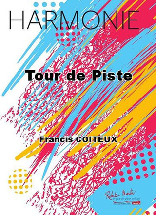 Francis Coiteux - Tour de Piste