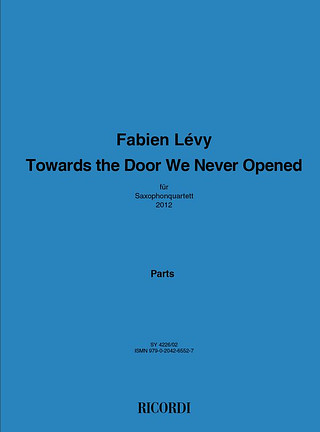 Fabien Lévy - Towards the Door We Never Opened