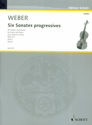 Carl Maria von Weber: Six Sonates progressives WeV P.6