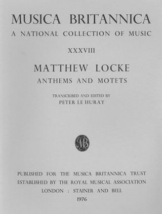 Matthew Locke - Anthems and Motets