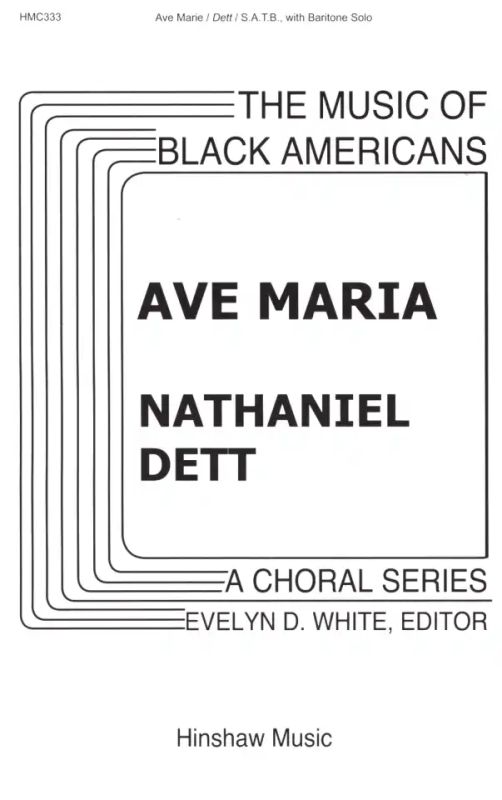 Robert Nathaniel Dett - Ave Maria
