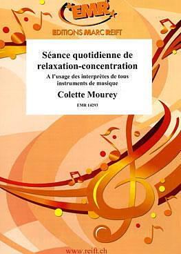 Colette Mourey - Séance quotidienne de relaxation-concentration