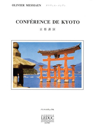 Olivier Messiaen - Conference De Kyoto