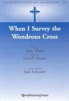 Lowell Mason - When I Survey the Wondrous Cross