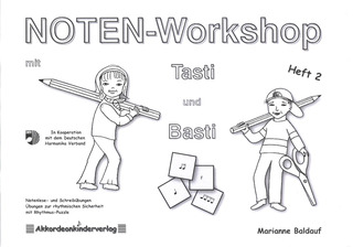 Marianne Baldauf: Notenworkshop 2 Mit Basti + Tasti