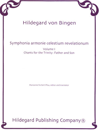 Hildegard von Bingen - Symphonia Armoniae Caelestium Revelationum 1