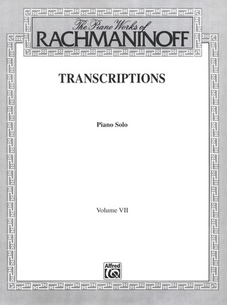Sergei Rachmaninoff: Transcriptions 7