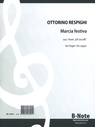 Ottorino Respighi - Marcia festiva aus Gli Uccelli (Arr. Orgel)