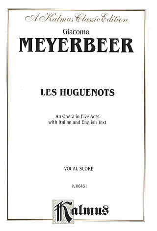 Giacomo Meyerbeer - Meyerbeer Les Huguenots Vs