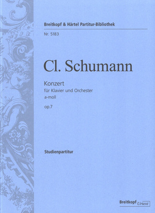 Clara Schumann - Konzert für Klavier und Orchster a-Moll op. 7