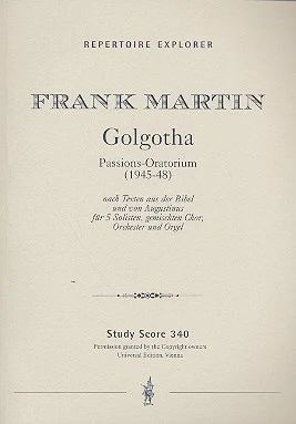 Frank Martin - Golgatha für Soli, Chor,