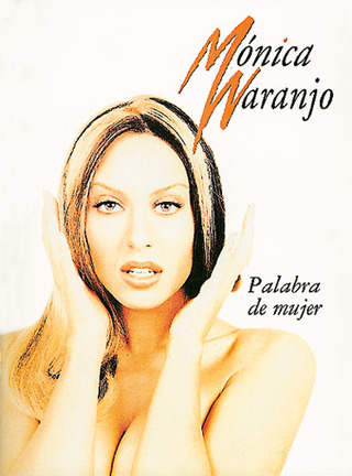 Mónica Naranjo - Palabra de mujer