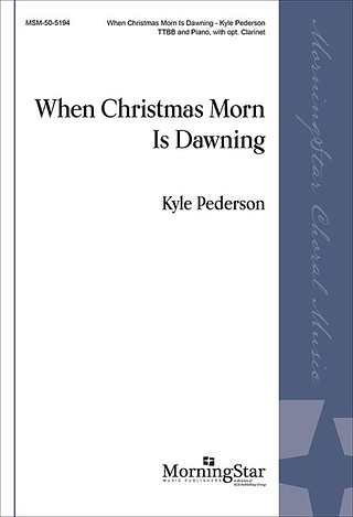 Kyle Pederson - When Christmas Morn Is Dawning