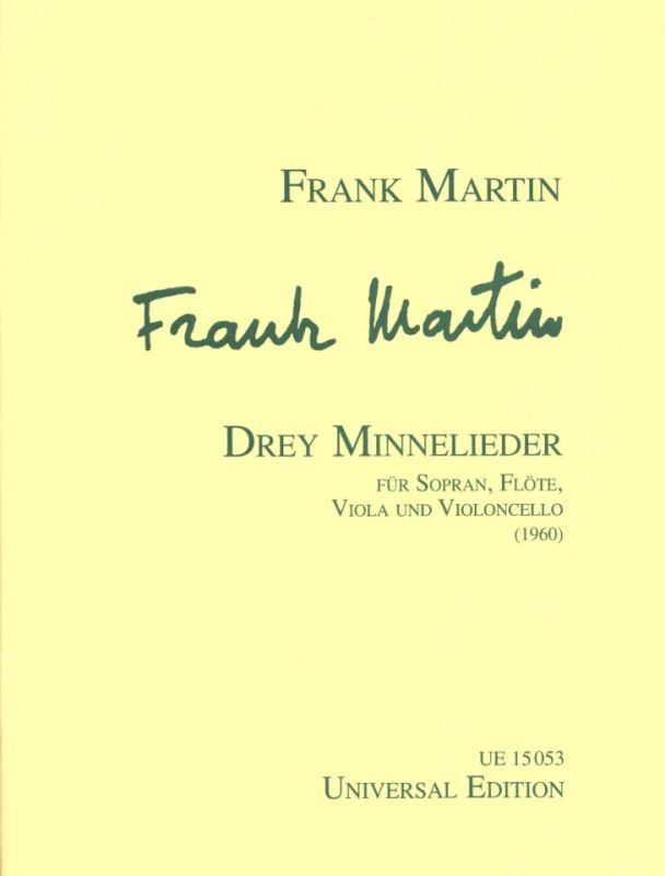 Frank Martin - Drey Minnelieder