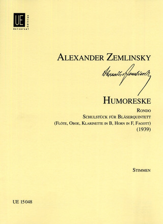 Alexander von Zemlinsky: Humoreske für Bläserquintett (1939)