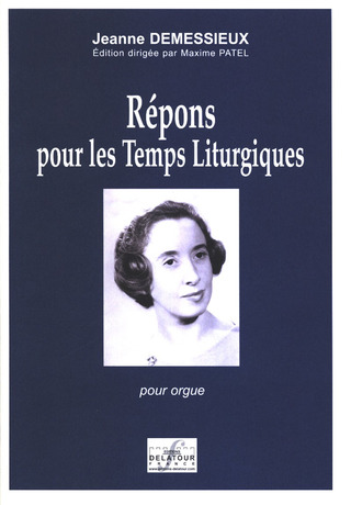 Jeanne Demessieux - Répons pour les Temps Liturgiques