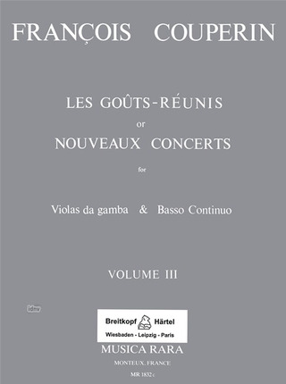 François Couperin - Les Goûts Réunis ou Nouveaux Concerts 3